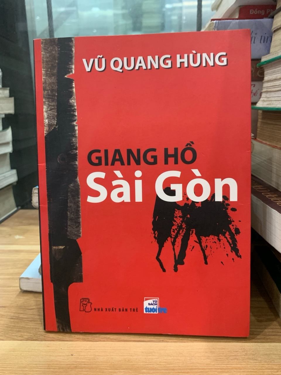 Giang Hồ Sài Gòn -Vũ Quang Hùng