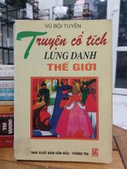Truyện cổ tích lừng danh thế giới- Vũ Bọi Tuyền - ảnh 1