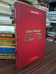 Binh Pháp Tôn Tử- Huỳnh Uy Dũng - ảnh 5