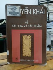 Nguyễn Khải – Về tác gia và tác phẩm – (NXB Giáo Dục) - ảnh 1