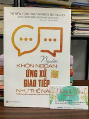 Người khôn ngoan ứng xử giao tiếp như thế nào? – Douglas Stone, Bruce Patton, Sheila Heen - ảnh 1