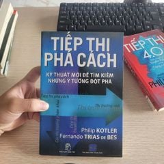 Tiếp Thị Phá Cách-Philip Kotler, Fernando Trias de Bes - ảnh 2