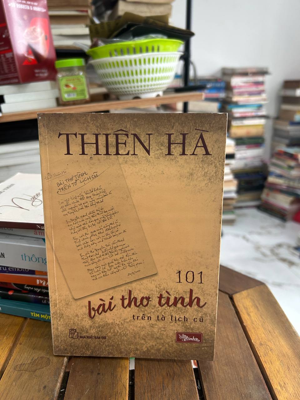 101 Bài Thơ Tình Trên Tờ Lịch Cũ - Thiên Hà - Thiên Hà