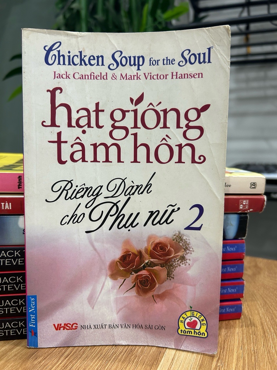 Hạt giống tâm hồn – Riêng dành cho phụ nữ 2 – Jack Canfield & Mark Victor Hansen