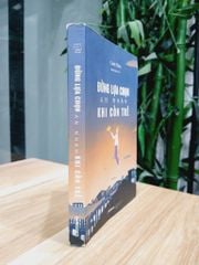 Đừng lựa chọn an nhàn khi còn trẻ- Cảnh Thiên - ảnh 3