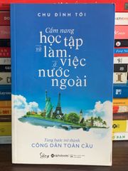 Cẩm nang học tập và học tập ở nước ngoài – Chu Đình Tới - ảnh 1