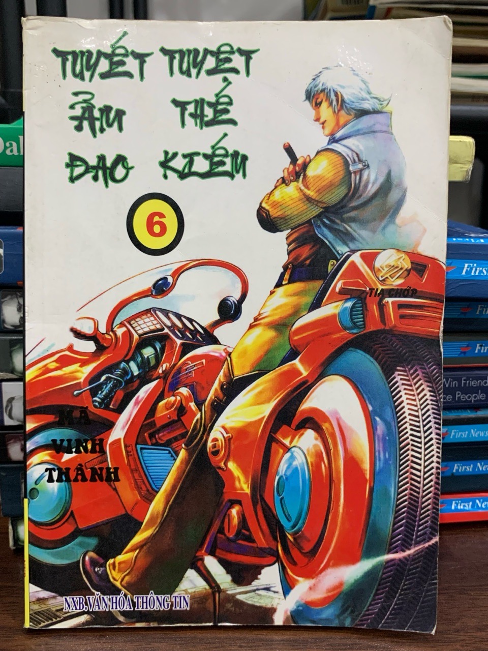 Tuyết ẩm đao- Tuyệt thế kiếm 6- NXB Văn hoá thông tin