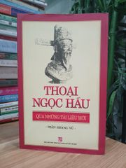 Thoại Ngọc Hầu Qua Những Tài Liệu Mới - Trần Hoàng Vũ - ảnh 1