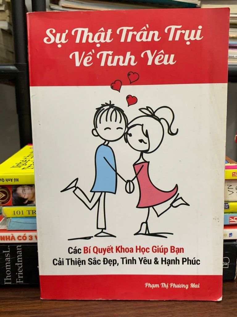 Sự Thật Trần Trụi Về Tình Yêu-  Phạm Thị Phương Mai