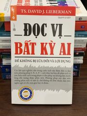 Đọc vị bất kỳ ai – TS. David J. Lieberman - ảnh 1
