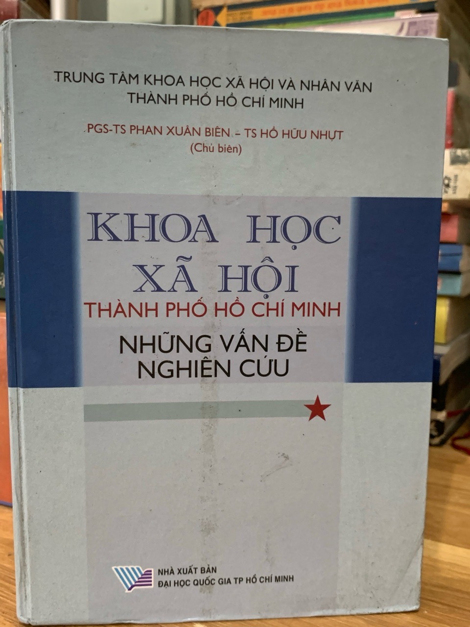 Khoa học Xã Hội thành phố Hồ Chí Minh những vấn đề nghiên cứu -Pgs Phan Xuân Biên-TS Hồ Hữu Nhựt