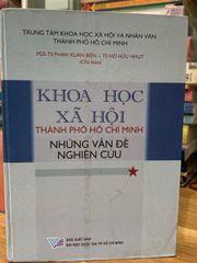 Khoa học Xã Hội thành phố Hồ Chí Minh những vấn đề nghiên cứu -Pgs Phan Xuân Biên-TS Hồ Hữu Nhựt - ảnh 1