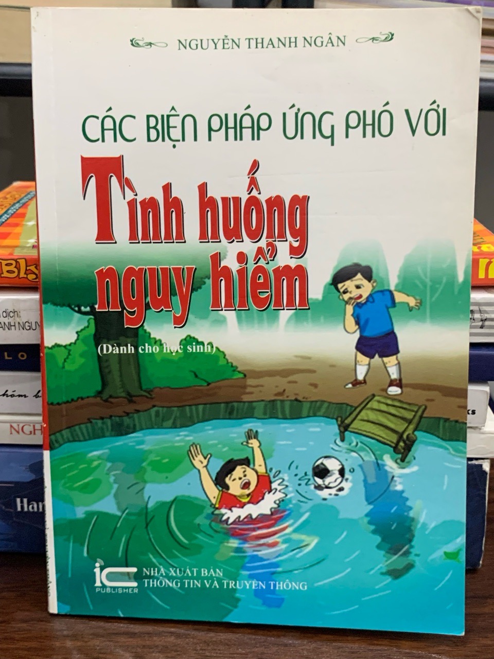 Các biện pháp ứng phó với tình huống nguy hiểm- Nguyễn Thanh Ngân