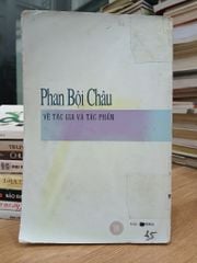 Về tác gia và tác phẩm — Phan Bội Châu - ảnh 2