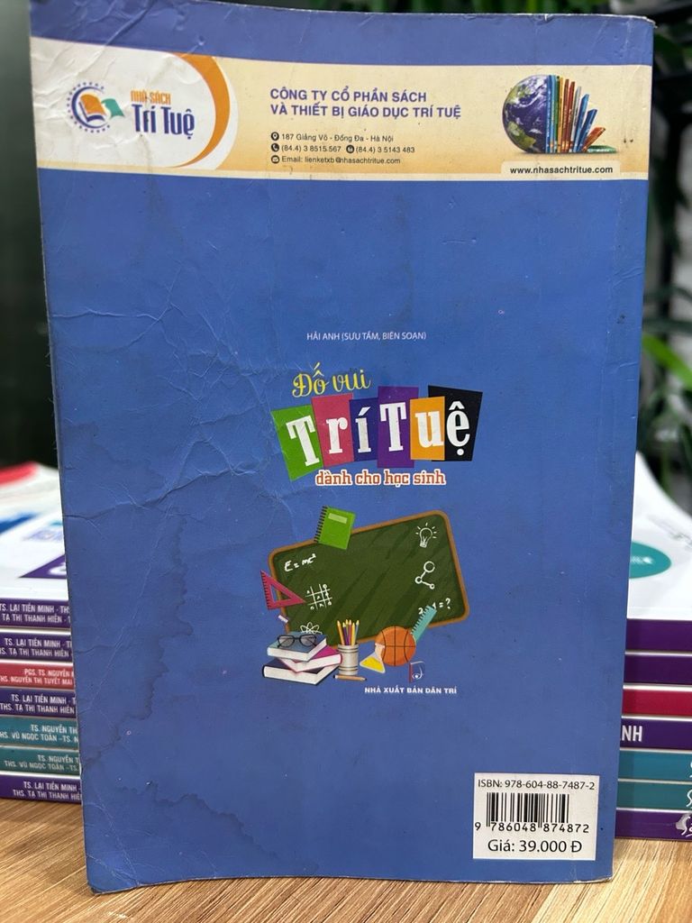 Đố vui trí tuệ dành cho học sinh – Hải Anh (sưu tầm, biên soạn) - Ảnh thực tế 5