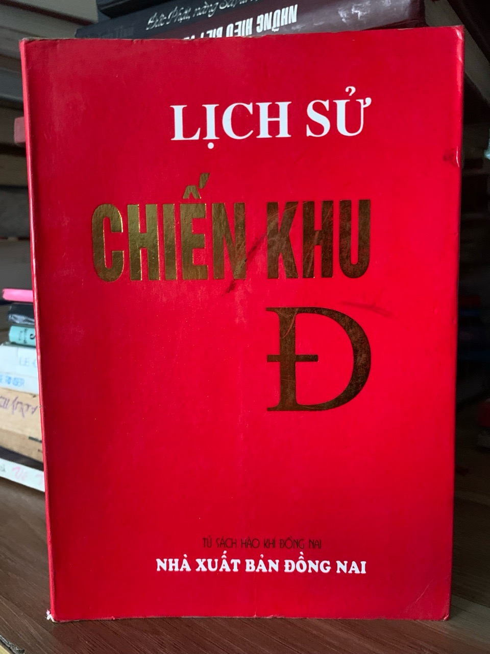Lịch sử Chiến khu Đ - NXB Đồng Nai