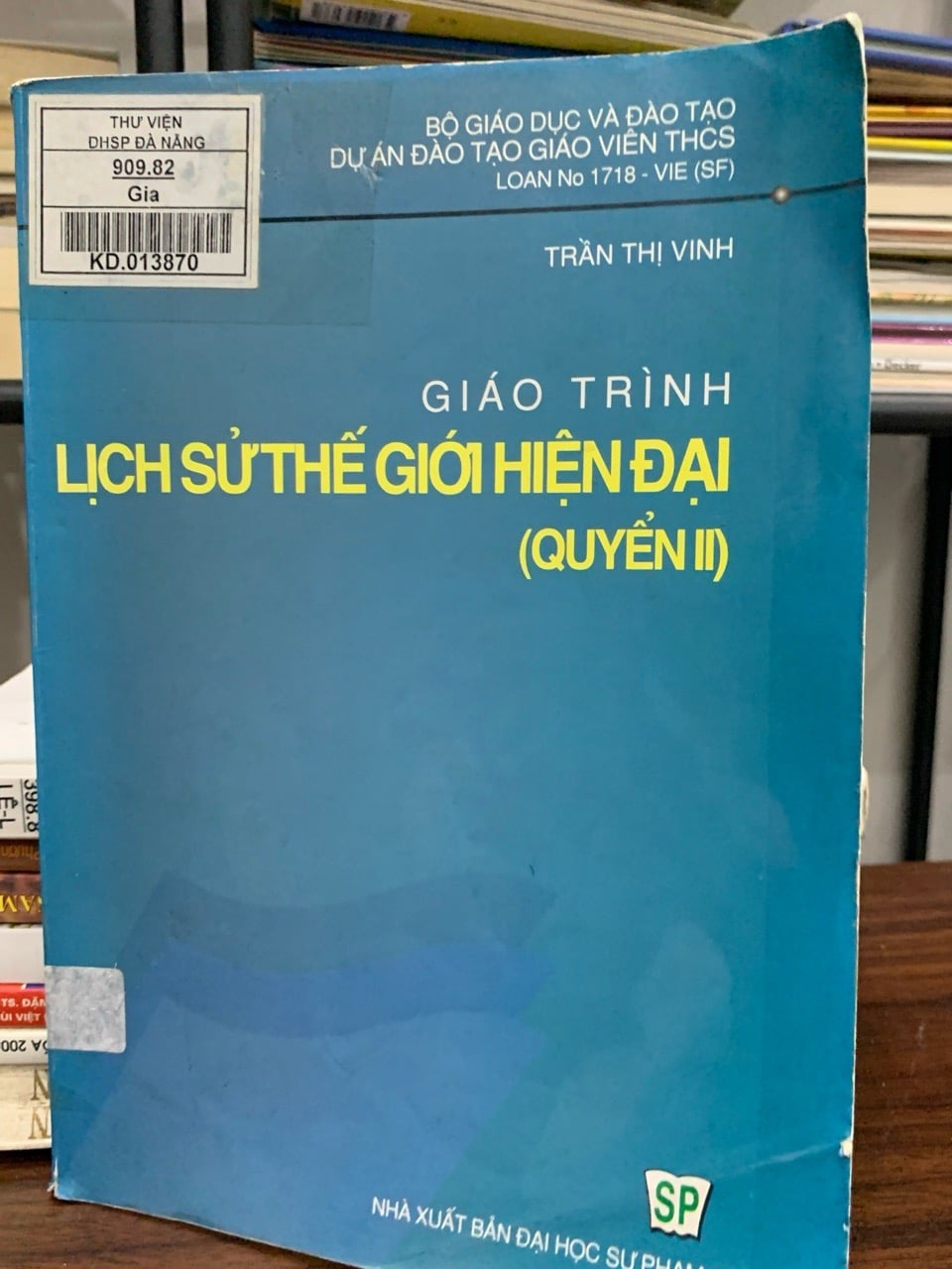 Giáo trình Lịch sử thế giới hiện đại (Quyển II) – Trần Thị Vinh