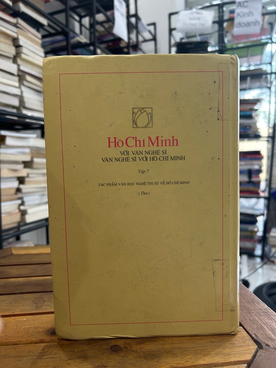 Hồ Chí Minh với văn nghệ sĩ – Văn nghệ sĩ với Hồ Chí Minh (Tập 7) – NXB Hội nhà văn