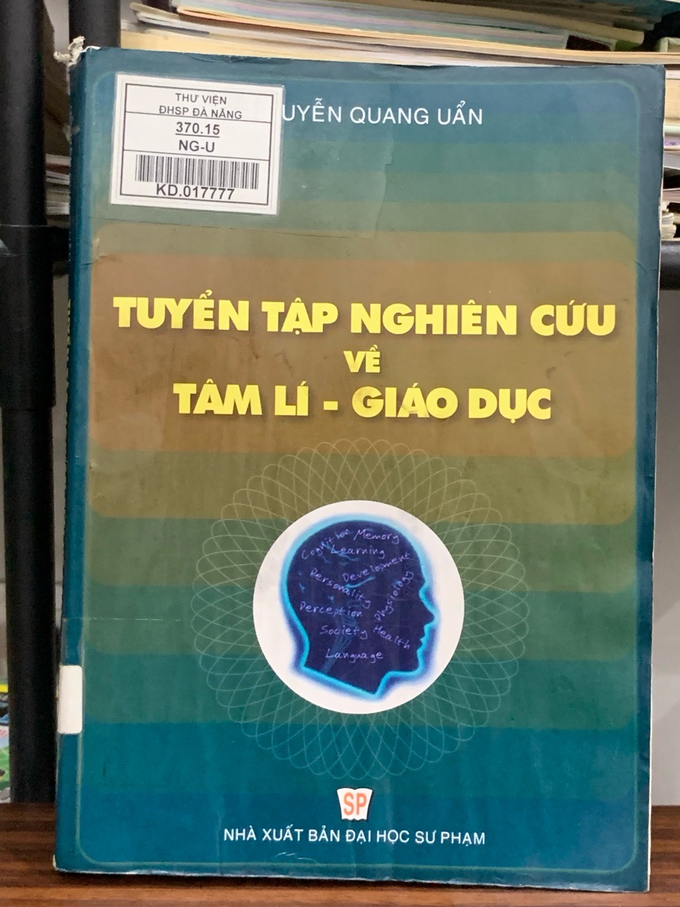 Tuyển tập nghiên cứu về tâm lí giáo dục – Nguyễn Quang Uẩn