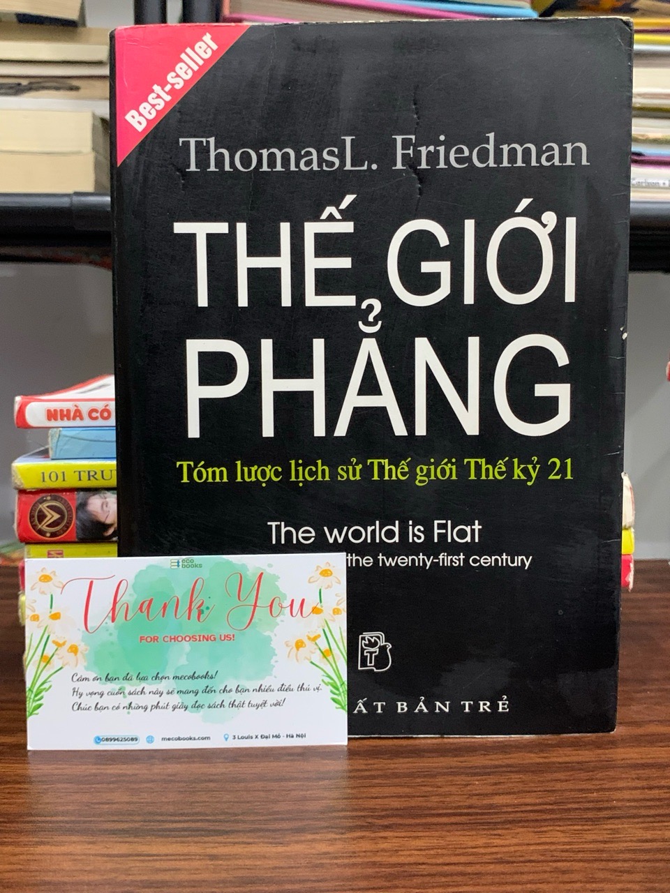 Thế giới phẳng- ThomasL. Friedman