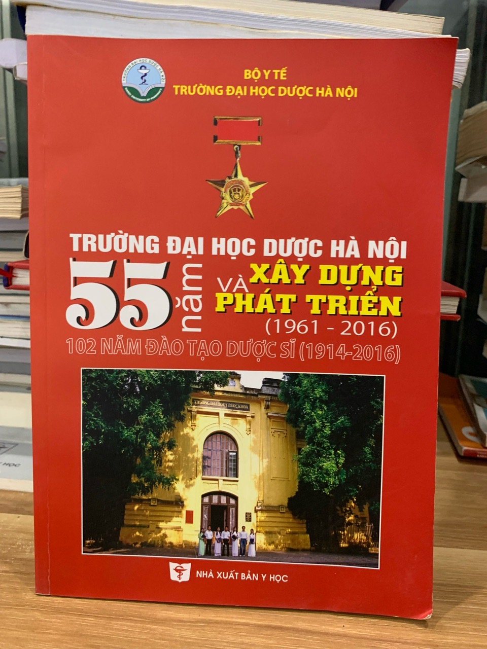 Trường đại học dược Hà Nội năm năm xây dựng và phát triển(1961-2016)