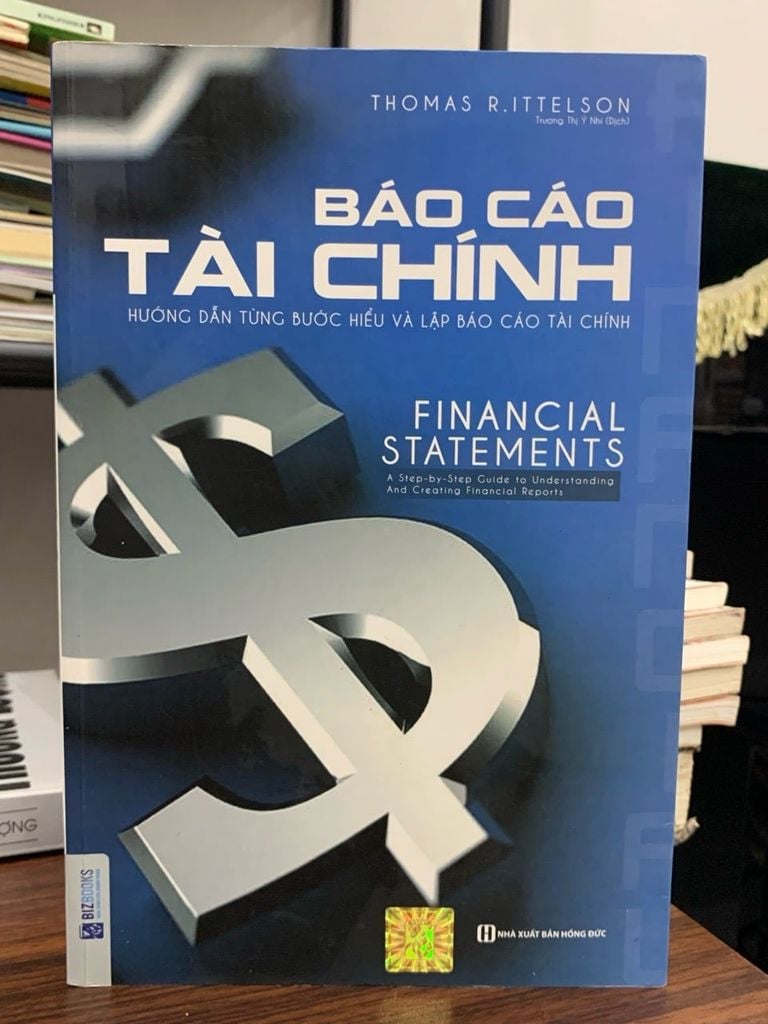 Báo cáo tài chính (hướng dẫn từng bước hiểu và lập báo cáo tài chính)- Thomas R.Ittelson