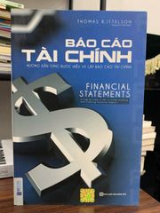 Báo cáo tài chính (hướng dẫn từng bước hiểu và lập báo cáo tài chính)- Thomas R.Ittelson - ảnh 1