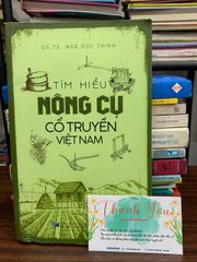 Tìm hiểu nông cụ cổ truyền Việt Nam – GS.TS. Ngô Đức Thịnh - ảnh 1