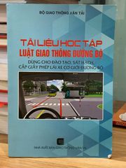 Tài liệu học tập luật giao thông đường bộ- Bộ giao thông vận tải - ảnh 1