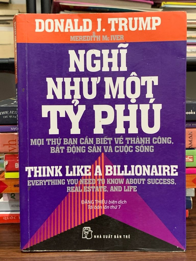 Nghĩ như một tỷ phú- Donal J. Trump