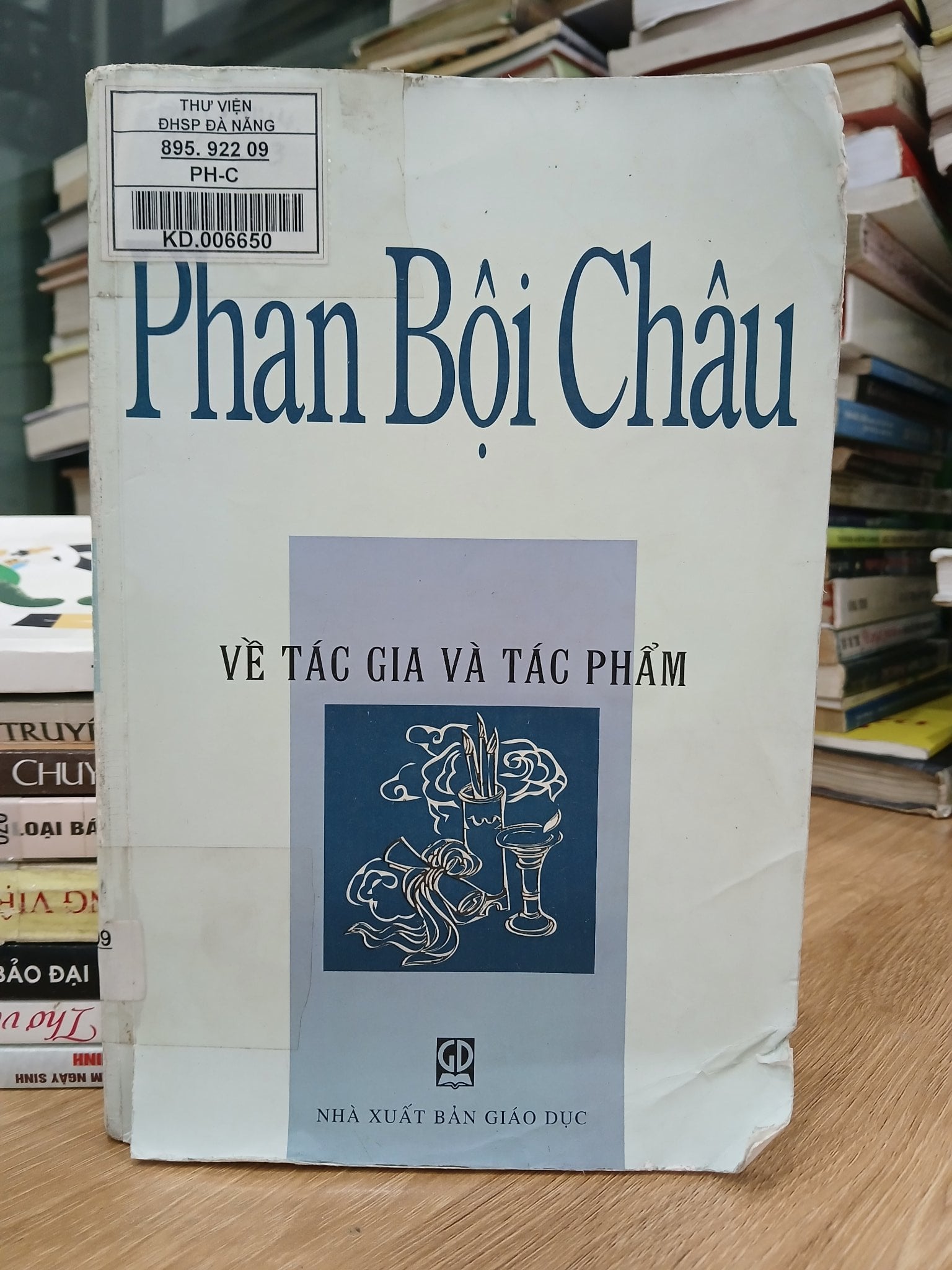 Về tác gia và tác phẩm — Phan Bội Châu