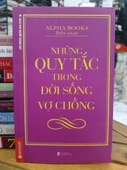 Những quy tắc trong đời sống vợ chồng - Alpha books - ảnh 1