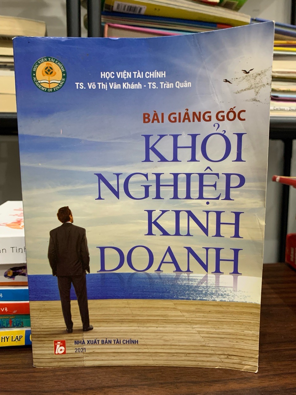 Bài giảng gốc khởi nghiệp kinh doanh- Ts Võ Thị Vân Khánh, TS Trần Quân
