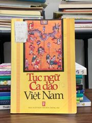 Tục ngữ Ca dao Việt Nam – NXB Văn hóa Thông tin - ảnh 2