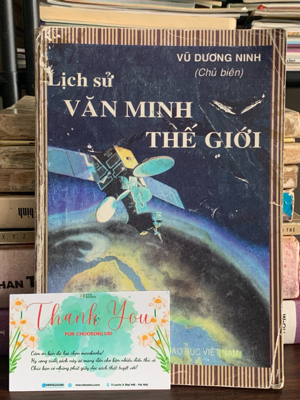 Lịch sử văn minh thế giới – Vũ Dương Ninh (chủ biên) (NXB Giáo Dục Việt Nam)