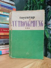 Tuyển tập Vũ Trọng Phụng- 1987 - NXB Văn Học - ảnh 1