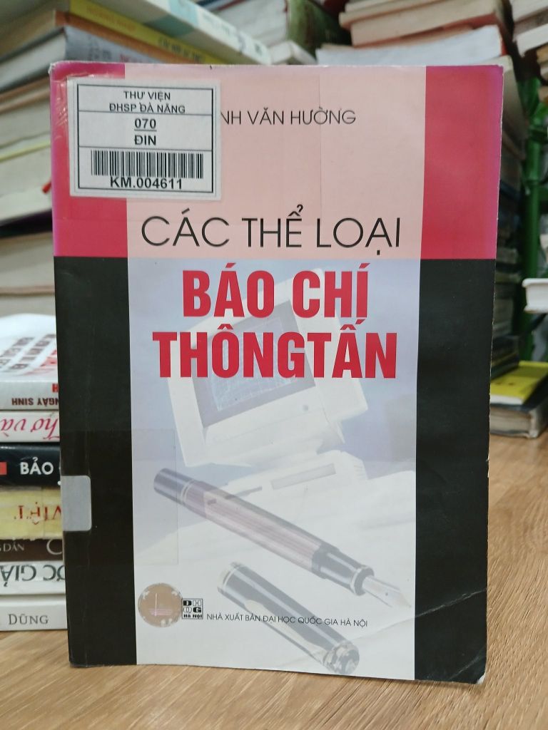 Các loại báo chí thông tấn – Đinh Văn Hướng