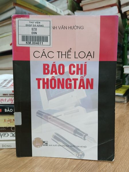Các loại báo chí thông tấn – Đinh Văn Hướng