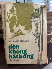 Đèn không hắt bóng -watanabe Dzunichi - ảnh 1