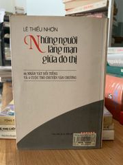 Những người lãng mạn giữa đô thị -Lê thiếu Nhơn - ảnh 2