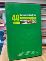 40 Năm Tổng công ty dược Việt Nam xây dựng và phát triển 1971-2011 - ảnh 2