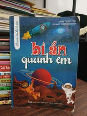 Bí ẩn quanh em (10 vạn câu hỏi vì sao) — Trần Trung Tính & Nguyễn Thị Hương Lan - ảnh 1