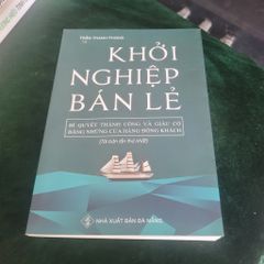 Khởi Nghiệp Bán Lẻ – Trần Thanh Phong - ảnh 1