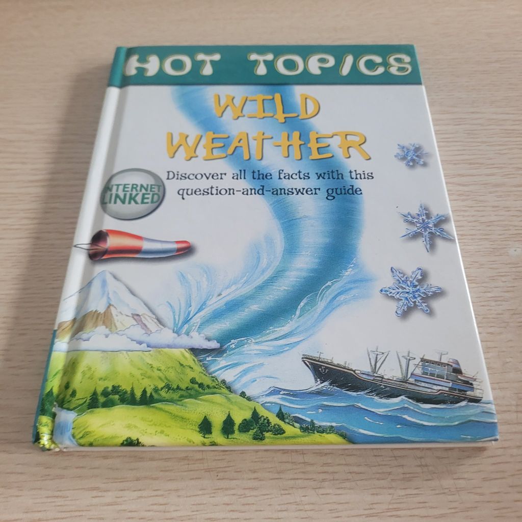 Wild Weather (Hot Topics) Various Authors (Parragon Books)