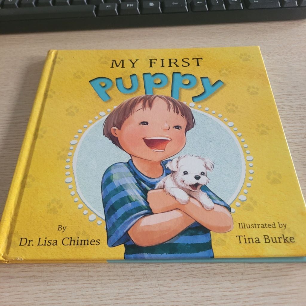 My First Puppy Dr. Lisa Chimes &amp; Tina Burke