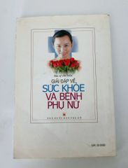 Giải đáp về sức khoẻ và bệnh phụ nữ - Bác sỹ Vãn Thỏa - ảnh 2