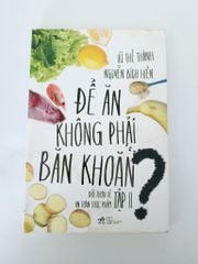 Để không phải băn khoăn - tập II - Vũ Thế Thành, Nguyễn Bích Hiền - ảnh 1