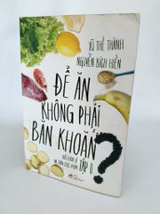 Để không phải băn khoăn - tập II - Vũ Thế Thành, Nguyễn Bích Hiền - ảnh 3