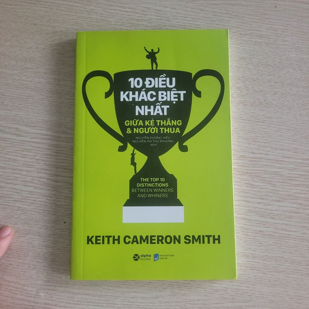 10 Điều Khác Biệt Nhất Giữa Kẻ Thắng & Người Thua – Keith Cameron Smith