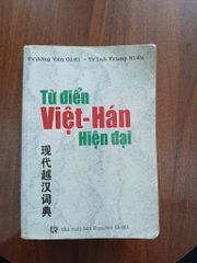 Từ Điển Việt Hán Hiện Đại - Trương Văn Giới, Trịnh Trung Hiếu - ảnh 1